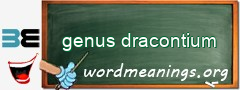 WordMeaning blackboard for genus dracontium